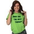 thumbnail image 4 of Dogs Are Best Therapy Funny Pet Joke Men's Graphic T Shirt Tees Brisco Brands 4X, 4 of 6