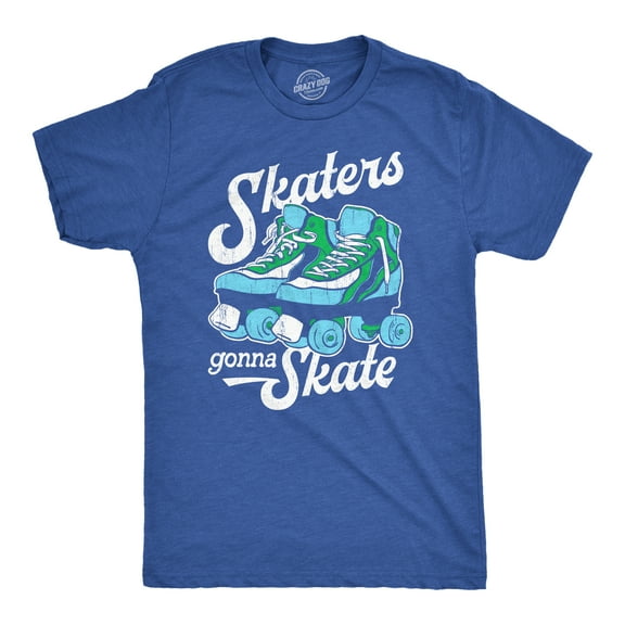 Mens Skaters Gonna Skate T Shirt Funny Sarcastic Roller Skates Graphic Novelty Tee for Guys Graphic Tees