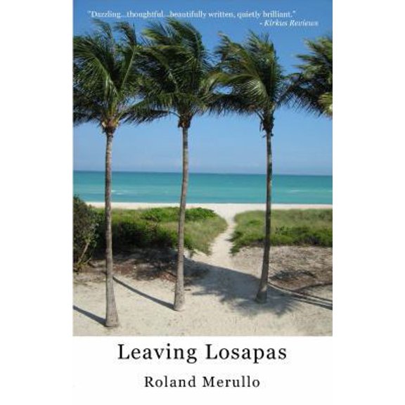 Pre-Owned Leaving Losapas (Paperback) 0983313962 9780983313960