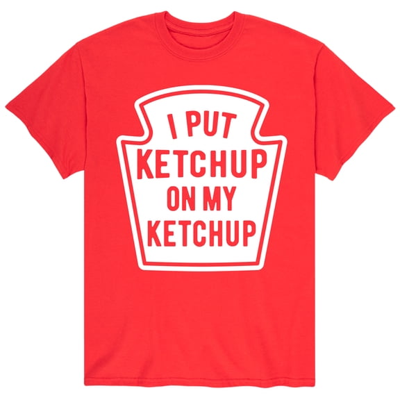 Instant Message - Put Ketchup On My Ketchup - Men's Short Sleeve T-Shirt