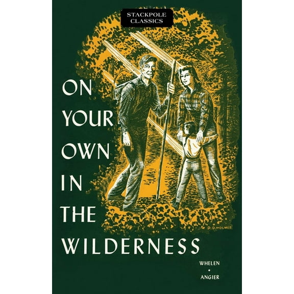 Stackpole Classics On Your Own in the Wilderness, (Paperback)