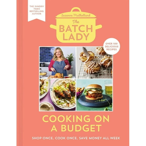 The Batch Lady: Cooking on a Budget, (Hardcover)