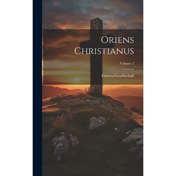 Oriens Christianus; Volume 2 (Hardcover)