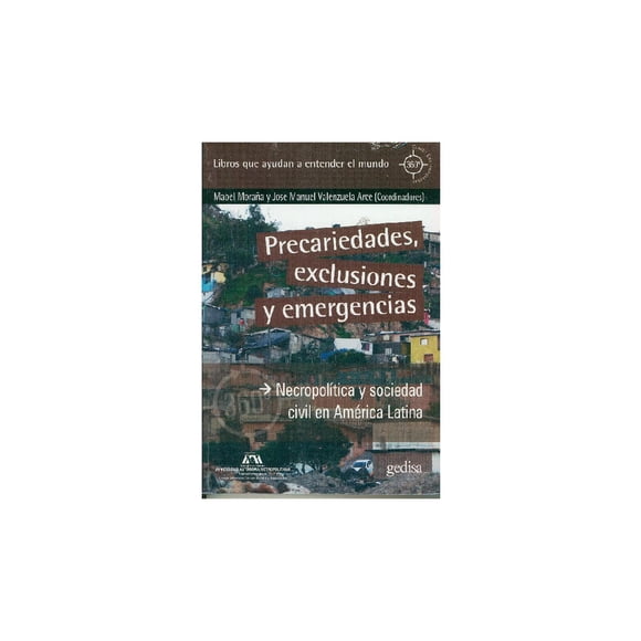 Libro Precariedades exclusiones y emergencias Gedisa 9788416919901