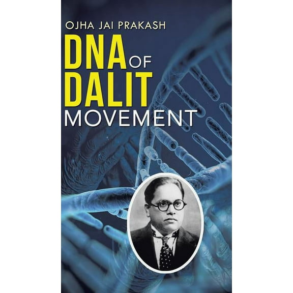 DNA of Dalit Movement (Hardcover)