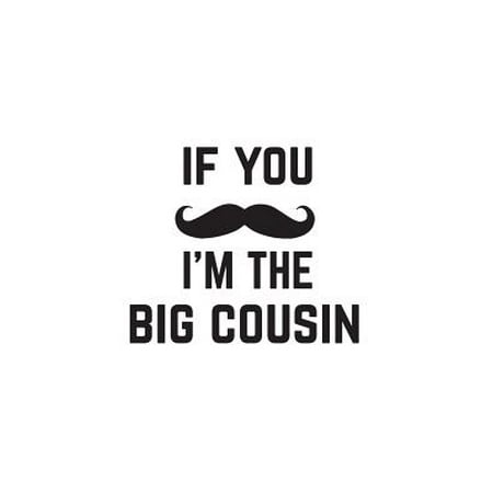 If You Mustache I'm The Big Cousin: If You Mustache I'm The Big Cousin Notebook - Gender Reveal Or Sibling Baby Announcement Doodle Diary Book Gift Fo