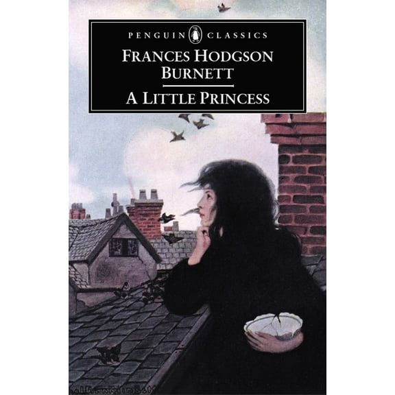 Penguin Classics A Little Princess, (Paperback)