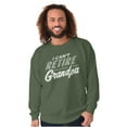 thumbnail image 4 of Can't Retire Full Time Grandpa Funny Men's Big & Tall Crewneck Sweatshirt Brisco Brands 4X, 4 of 5