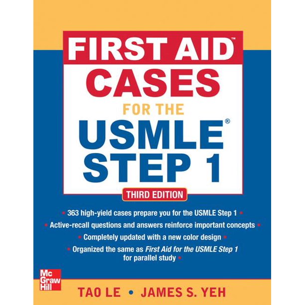 First Aid USMLE First Aid Cases for the USMLE Step 1, Third Edition
