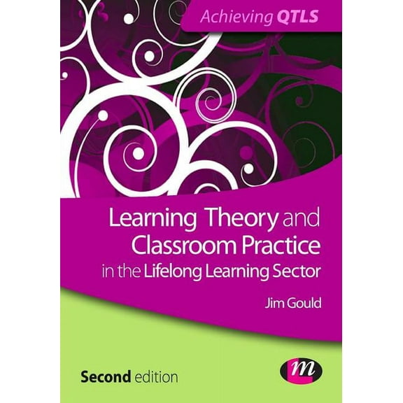 Achieving QTLS Learning Theory and Classroom Practice in the Lifelong Learning Sector, Book 1555, (Paperback)
