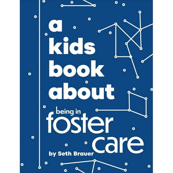 Kids Book A Kids Book about Being in Foster Care, (Hardcover)