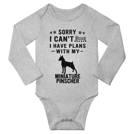

Sorry I Can t I Have Plans With My Miniature Pinscher Baby Long Sleeve Jumpsuits (Gray 3-6 Months)