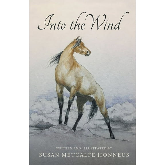 Into The Wind: A Mustang's Story, (Paperback)