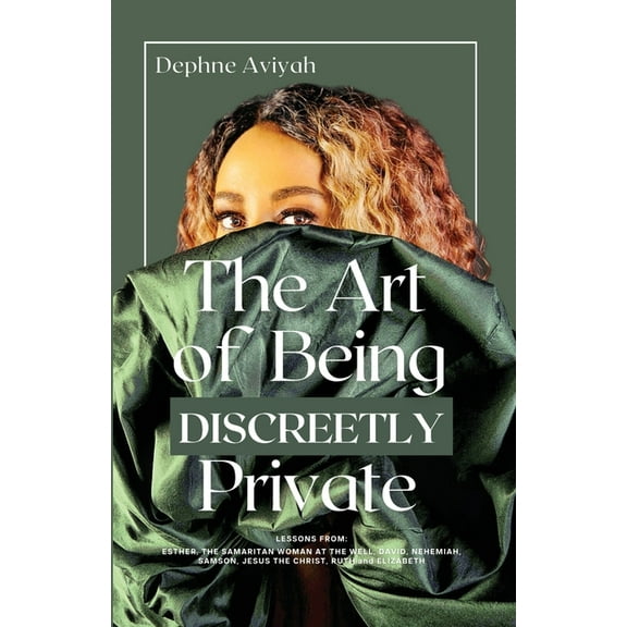 The Art of Being Discreetly Private, (Paperback)