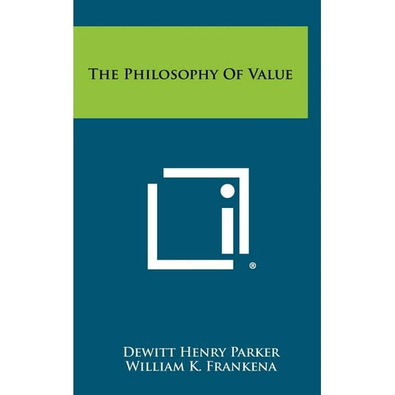 The Philosophy Of Value (Hardcover)