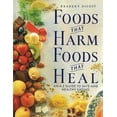 thumbnail image 1 of Pre-Owned Foods That Harm, Foods That Heal: An A - Z Guide to Safe and Healthy Eating (Hardcover) 0895779129 9780895779120, 1 of 1