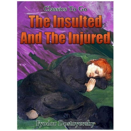 The Insulted and the Injured - eBook (List Of Best Insults)