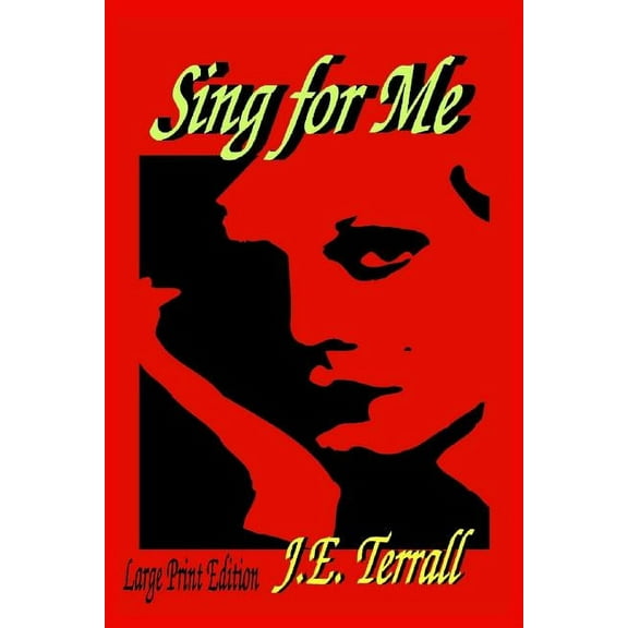Sing for Me: Large Print Edition (Paperback)