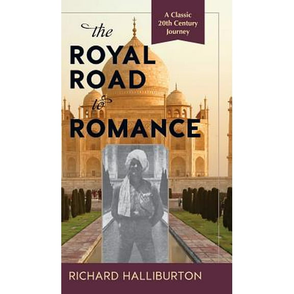 The Royal Road to Romance, Book 1 (Hardcover)