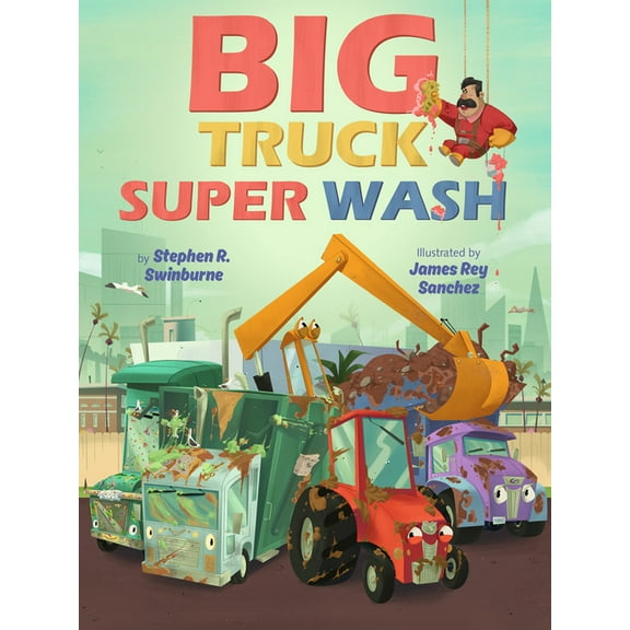 Big Truck Super Wash, (Hardcover)
