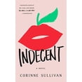 thumbnail image 1 of Pre-Owned Indecent (Paperback) 1250147085 9781250147080, 1 of 1