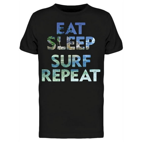 Eat Sleep Surf Men's T-shirt