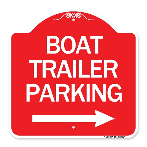 SignMission A-DES-RW-1818-24294 18 x 18 in. Designer Series Sign - Boat Trailer Parking with Right Arrow Symbol, Red & White