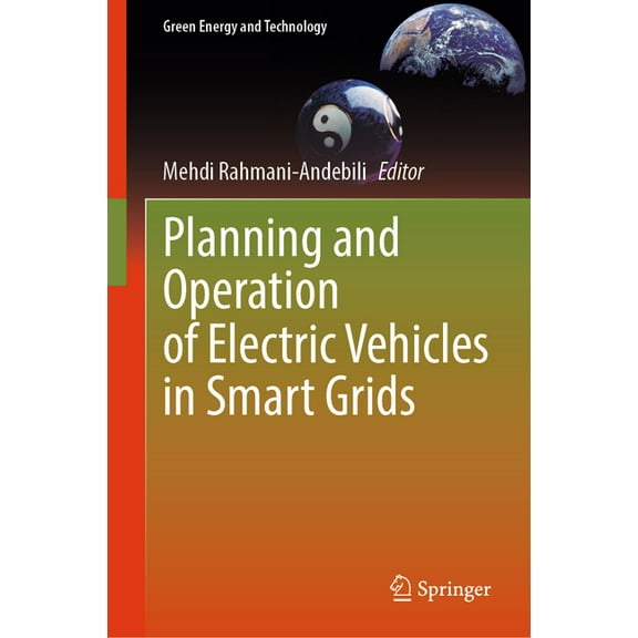 Green Energy and Technology Planning and Operation of Electric Vehicles in Smart Grids, (Hardcover)