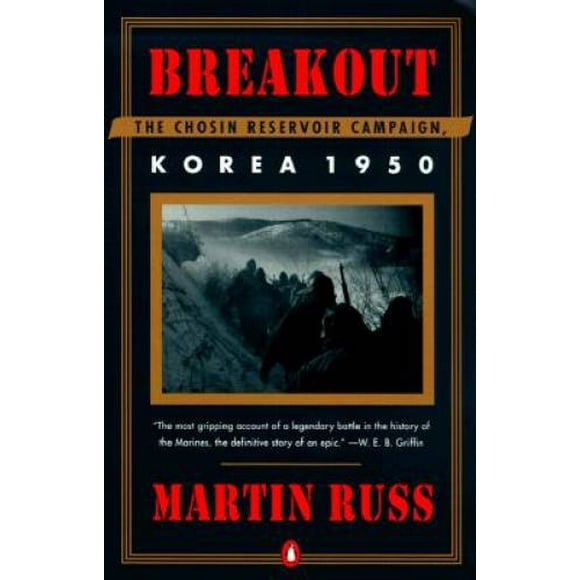 Pre-Owned Breakout: The Chosin Reservoir Campaign, Korea 1950 (Paperback 9780140292596) by Martin Russ