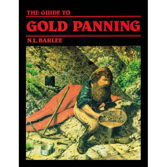 The Guide to Gold Panning (Paperback)