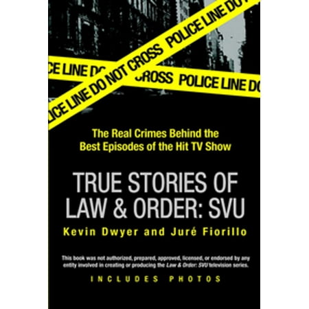 True Stories of Law & Order: SVU - eBook