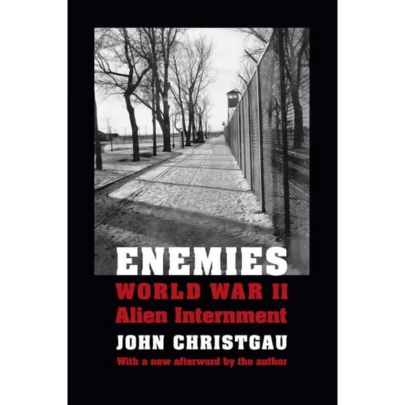 Enemies: World War II Alien Internment, (Paperback)