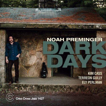 Noah Preminger Quartet - Dark Days - Music & Performance - CD