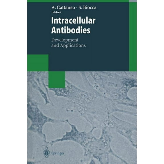 Biotechnology Intelligence Unit Intracellular Antibodies: Development and Applications, (Paperback)