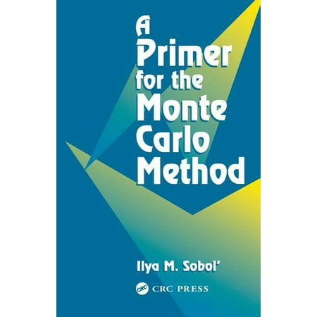 A Primer for the Monte Carlo Method (Paperback)