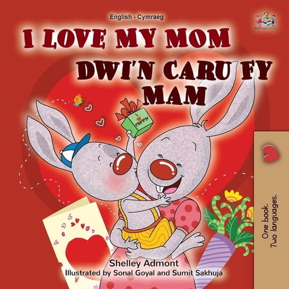 English Welsh Bilingual Collection I Love My Mom (English Welsh Bilingual Book for Kids), (Paperback)