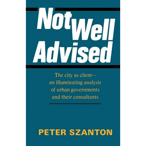 Not Well Advised (Paperback)