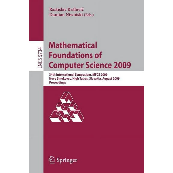 Mathematical Foundations of Computer Science 2009, (Paperback)