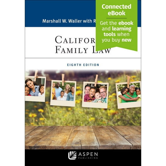 Aspen Paralegal: California Family Law: [Connected Ebook] (Paperback)