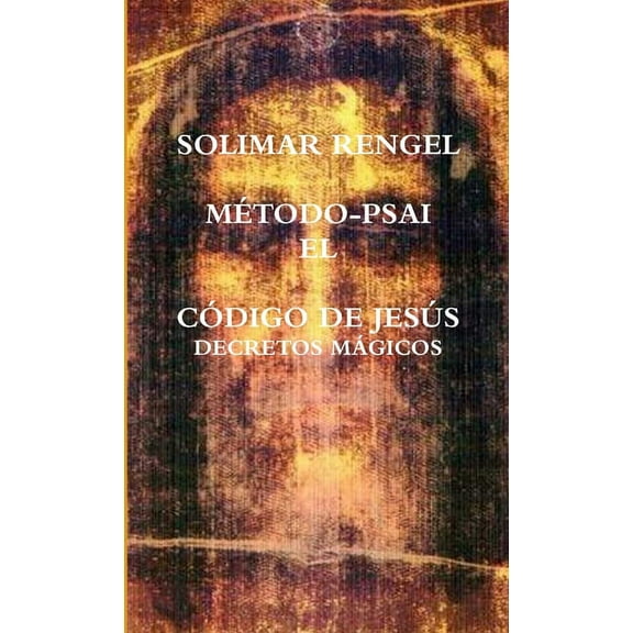 El Código de Jesús Decretos Mágicos, (Paperback)