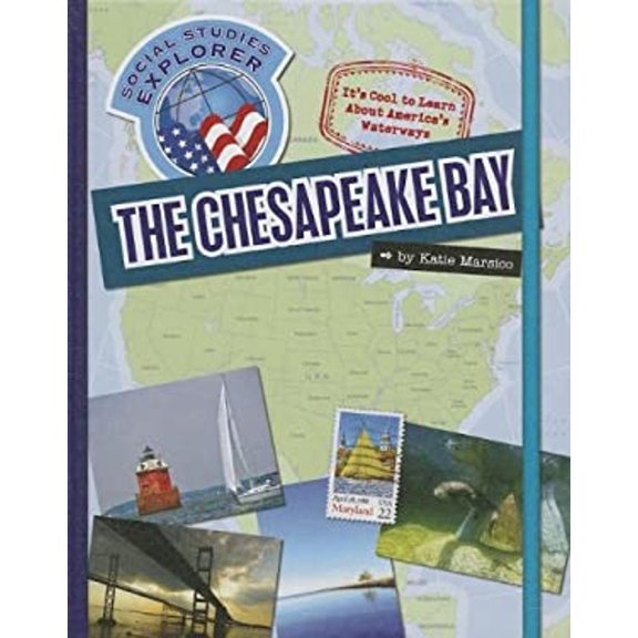 Pre-Owned The Chesapeake Bay (Library Binding) 9781624310133