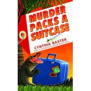 Murder Packs a Suitcase: Murder Packs a Suitcase (Series #1) (Paperback)