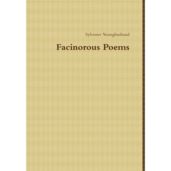 Facinorous Poems, (Hardcover)