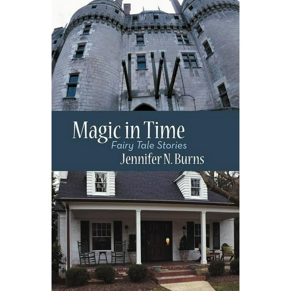 Magic in Time: Fairy Tale Stories, (Paperback)