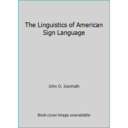 Pre-Owned The Linguistics of American Sign Language (Hardcover) 0899504930 9780899504933