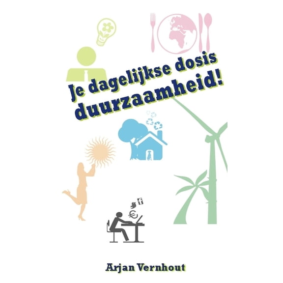 Duurzaamheidskalender Je dagelijkse dosis duurzaamheid, (Paperback)