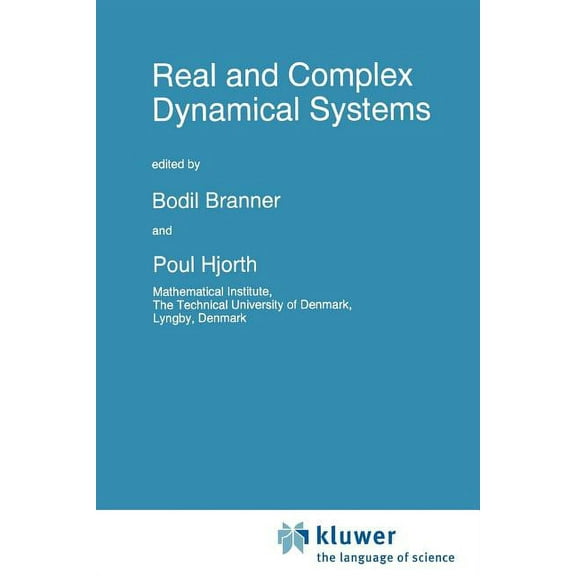 NATO Science Series C: Real and Complex Dynamical Systems, Book 464, (Paperback)