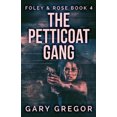 thumbnail image 1 of The Petticoat Gang (Foley & Rose), 1 of 1