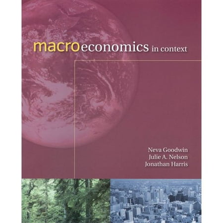 Macroeconomics In Context by Neva Goodwin