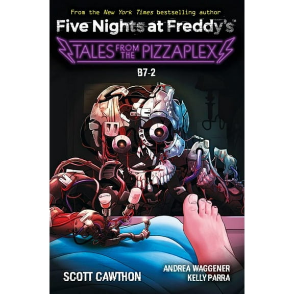 Scott Cawthon: Tales from the Pizzaplex #8: B7-2: an AFK Book (Five Nights at Freddy's) (Paperback)
